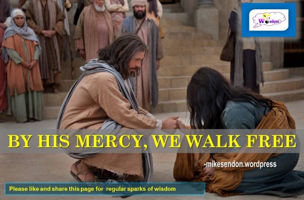 By His Mercy We Walk Free